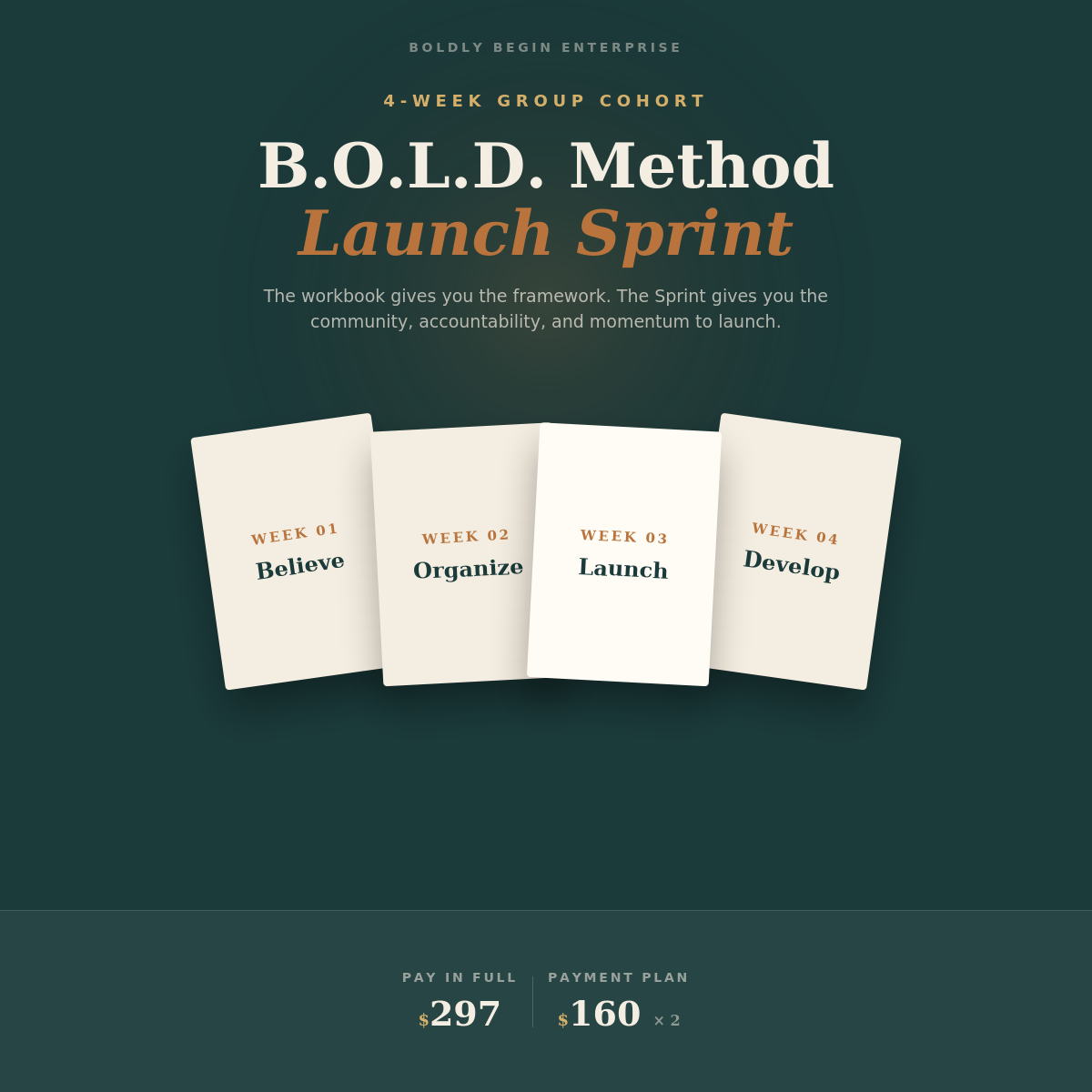 B.O.L.D. Method Launch Sprint — 4-Week Group Cohort
